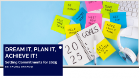 Dream It, Plan It, Achieve It: Setting Commitments for 2025